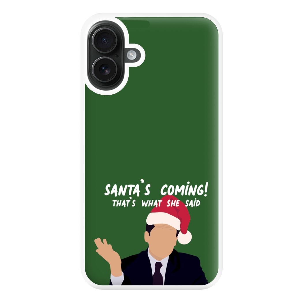 Santa's Coming Phone Case for iPhone 16 Plus