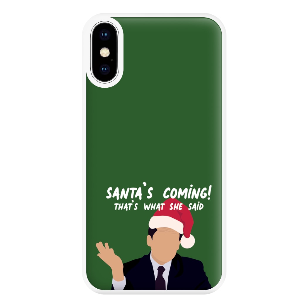 Santa's Coming Phone Case for iPhone XS Max