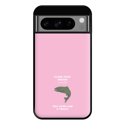 Close Your Mouth Phone Case for Google Pixel 8 Pro