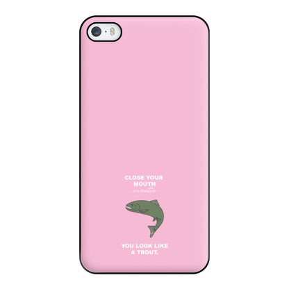 Close Your Mouth Phone Case for iPhone 5 / 5s / SE 2016