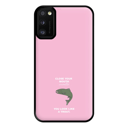 Close Your Mouth Phone Case for Galaxy A41