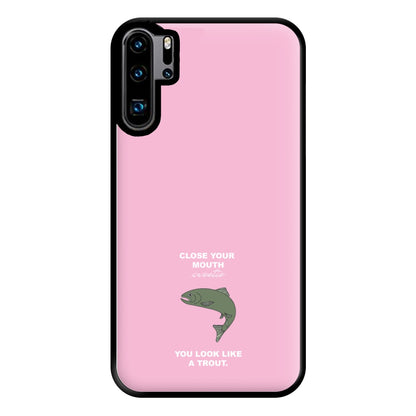 Close Your Mouth Phone Case for Huawei P30 Pro