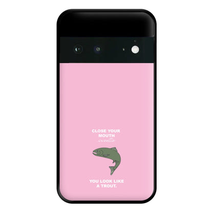 Close Your Mouth Phone Case for Google Pixel 6a