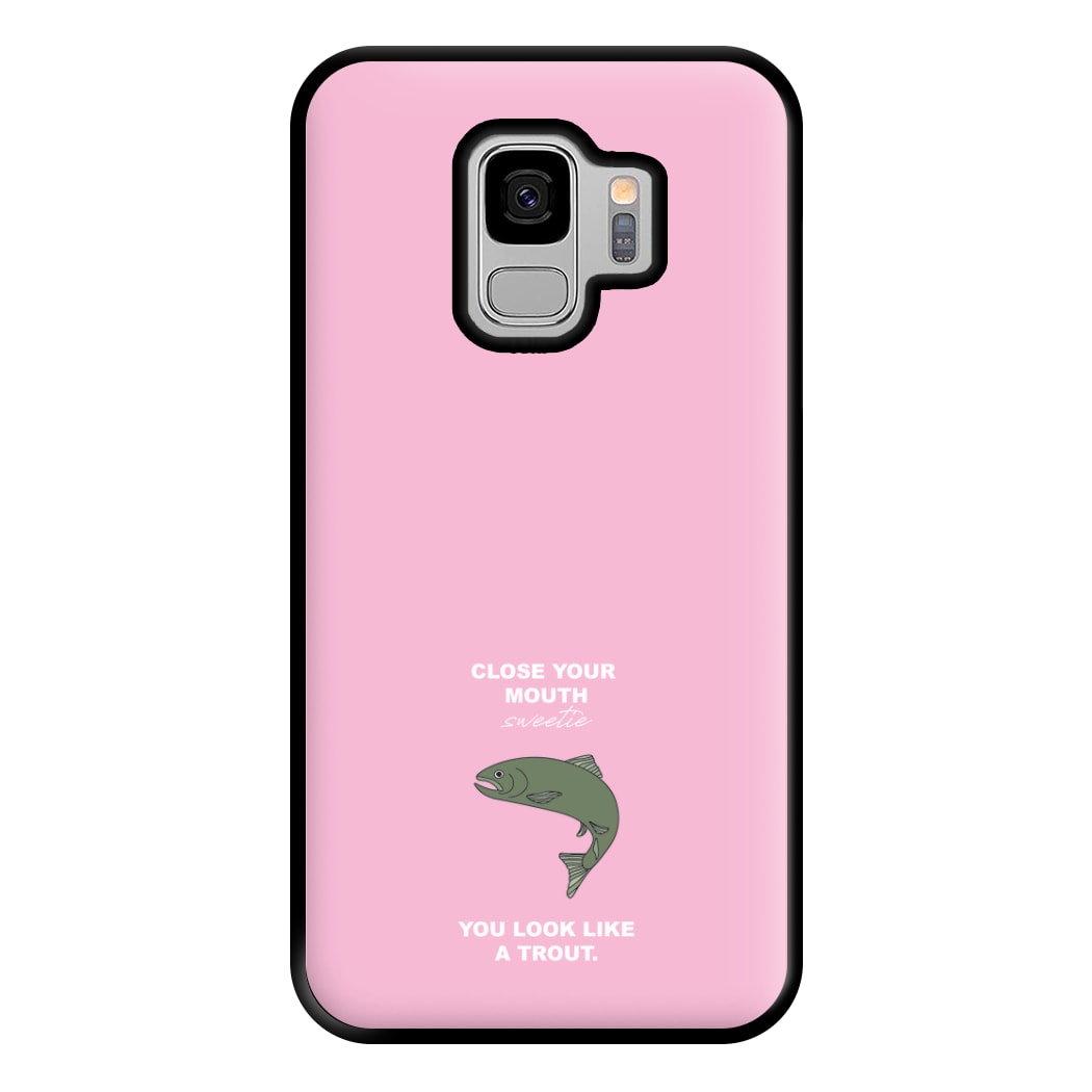 Close Your Mouth Phone Case for Galaxy S9 Plus