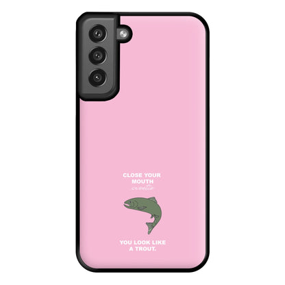 Close Your Mouth Phone Case for Galaxy S21FE