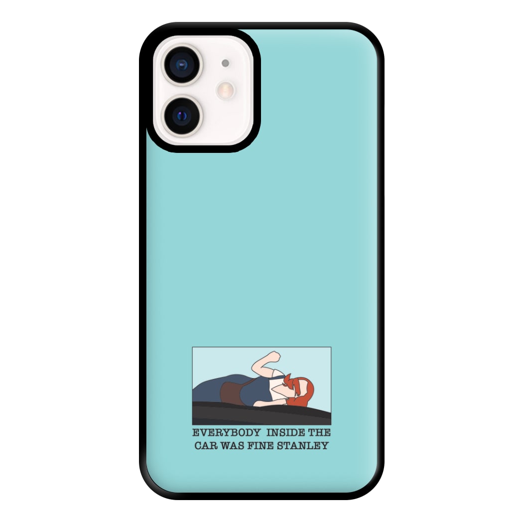 Everybody Inside The Car Was Fine Stanley Phone Case for iPhone 13 Mini