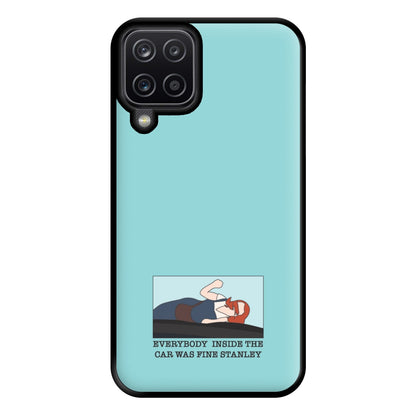 Everybody Inside The Car Was Fine Stanley Phone Case for Galaxy A12