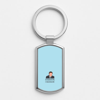 Somehow, I Manage Silver Keyring