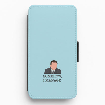 Somehow, I Manage Flip / Wallet Phone Case