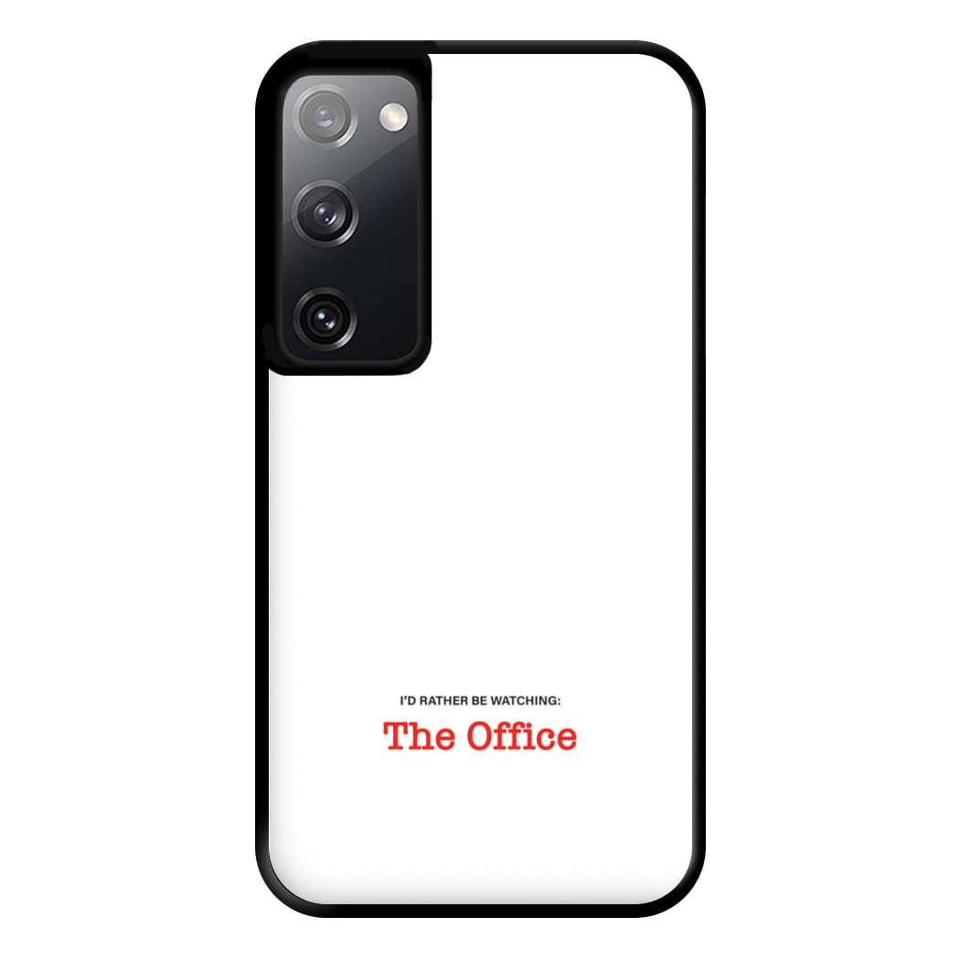 I'd Rather Be Watching The Office Phone Case for Galaxy S20