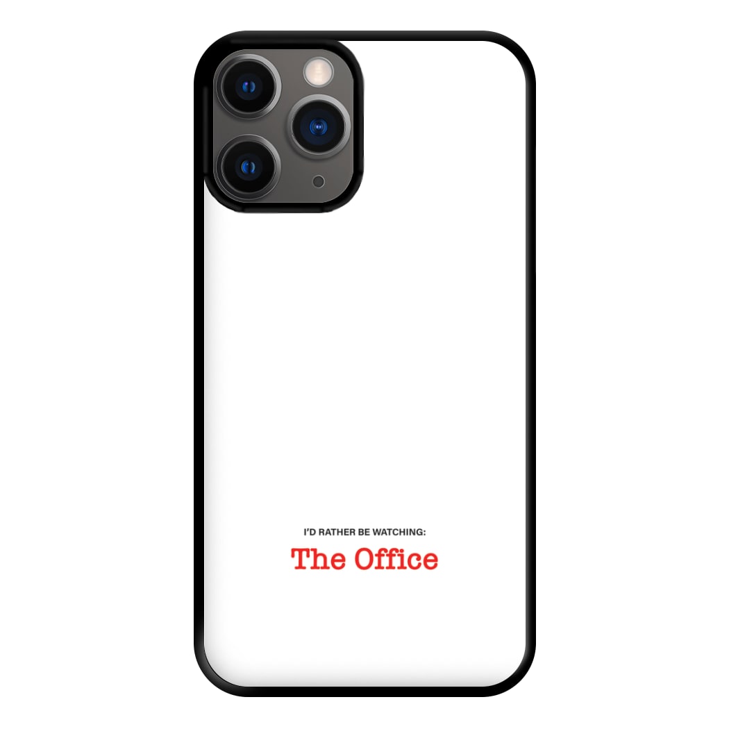 I'd Rather Be Watching The Office Phone Case for iPhone 12 Pro Max