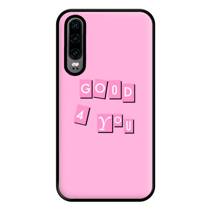 Well Good For You - Olivia Phone Case for Huawei P30