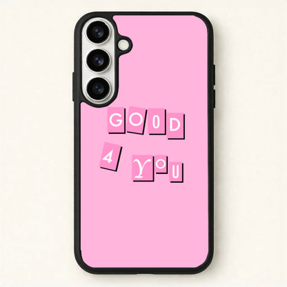 Well Good For You - Olivia Phone Case for Galaxy S26 Plus