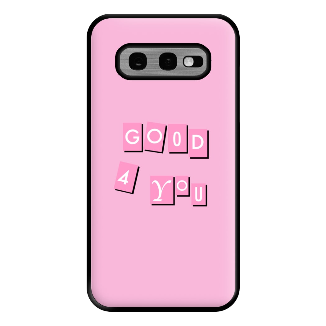 Well Good For You - Olivia Phone Case for Galaxy S10e