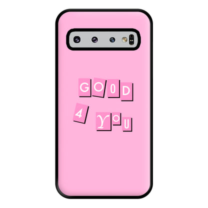 Well Good For You - Olivia Phone Case for Galaxy S10 Plus