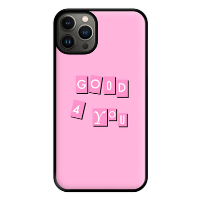 Well Good For You - Olivia Phone Case for iPhone 13