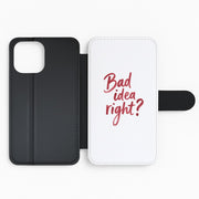 Bad Idea Right Flip / Wallet Phone Case 2