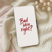 Bad Idea Right Flip / Wallet Phone Case 5