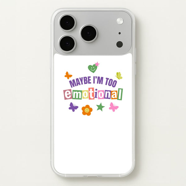 Maybe I'm Too Emotional - Olivia Rodrigo Phone Case - iPhone 18 Pro Max / Standard