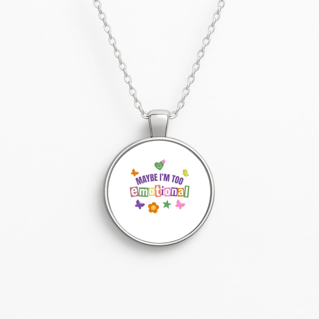 Maybe I'm Too Emotional Necklace