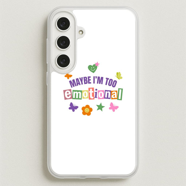 Maybe I'm Too Emotional - Olivia Rodrigo Phone Case - Galaxy S26FE / Standard