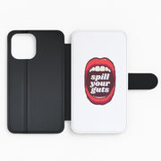 Spill Your Guts Flip / Wallet Phone Case 2