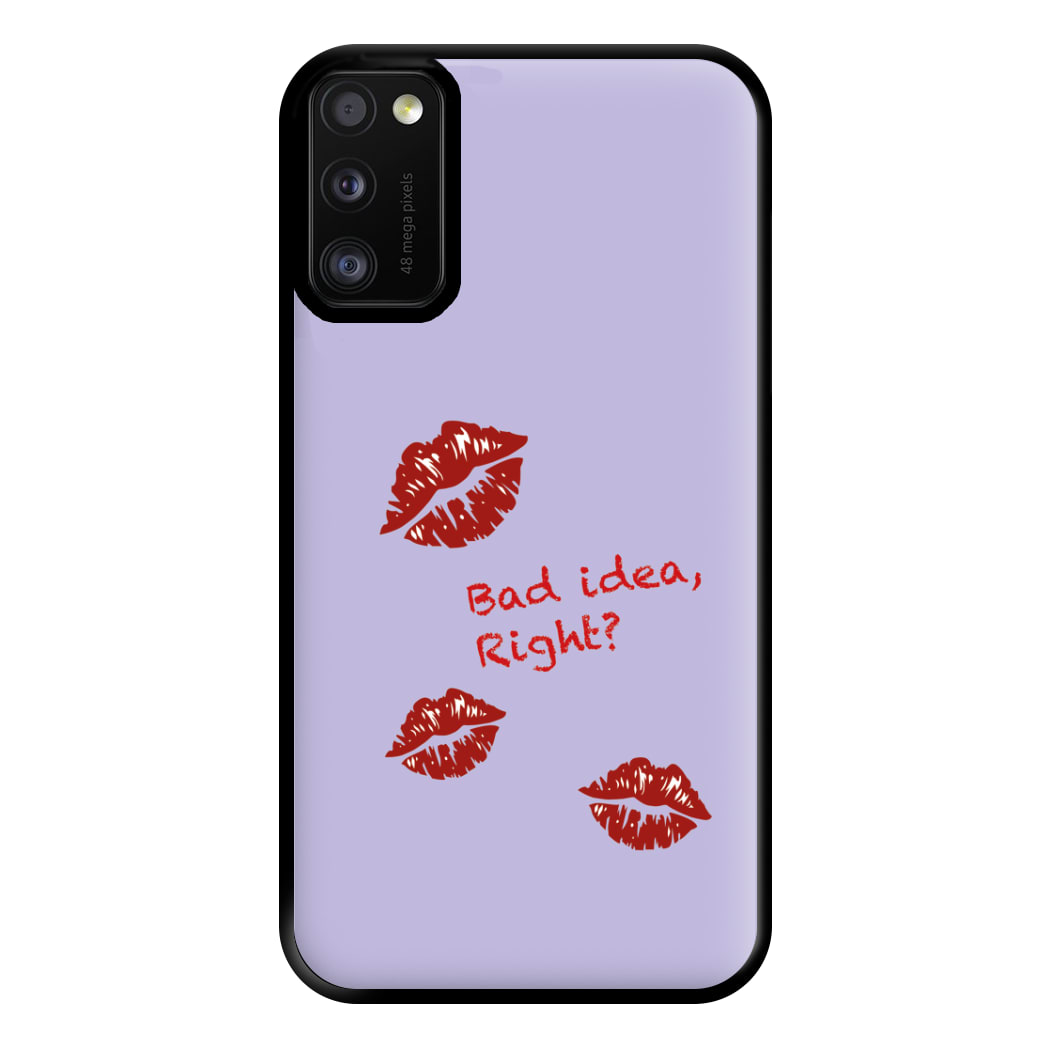 Bad Idea, Right? - Olivia Phone Case for Galaxy A41