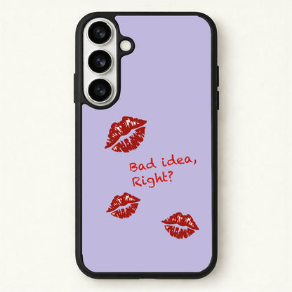 Bad Idea, Right? - Olivia Phone Case for Galaxy S26 Plus