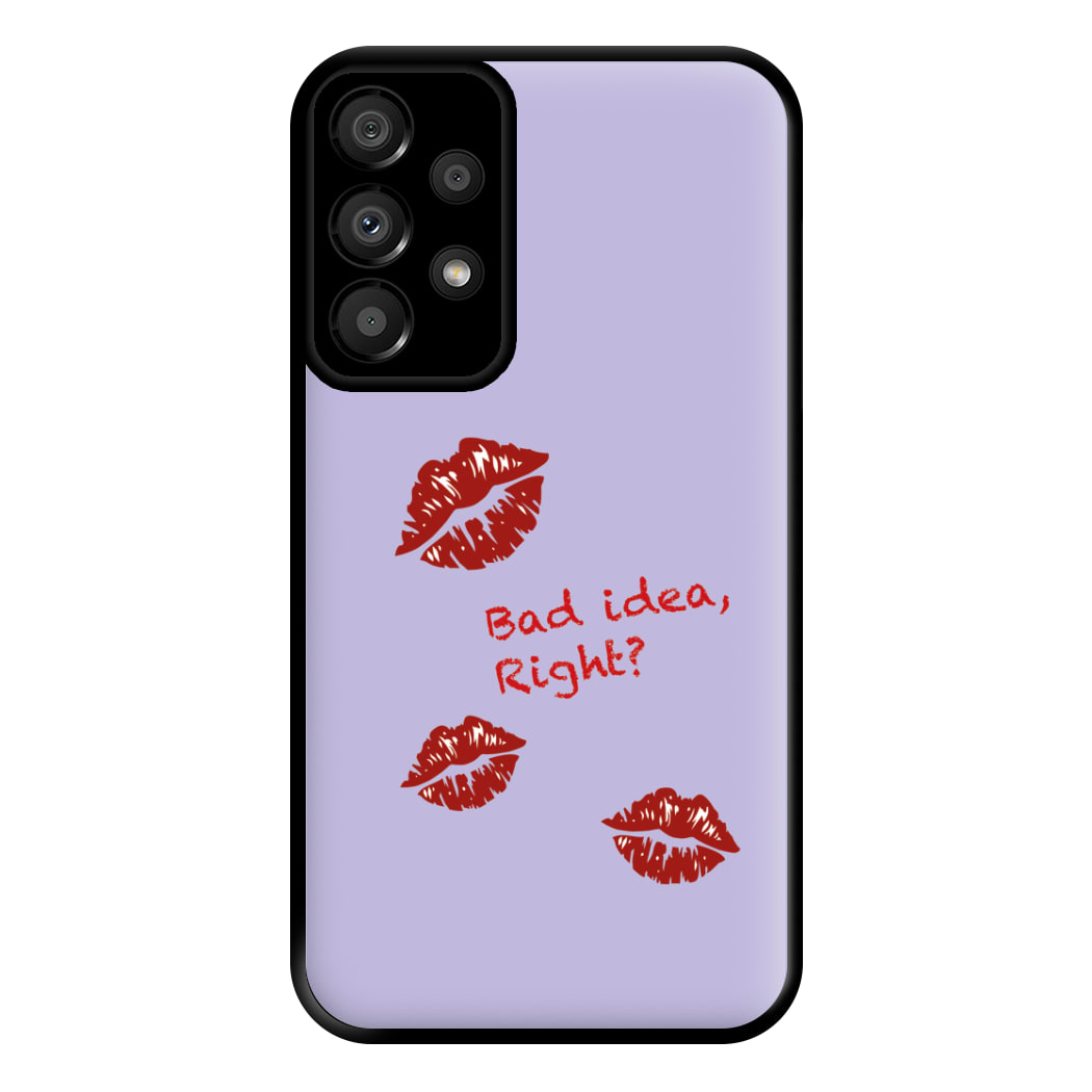 Bad Idea, Right? - Olivia Phone Case for Galaxy A33