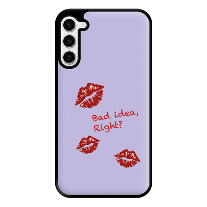 Bad Idea, Right? - Olivia Phone Case for Galaxy S23 Plus