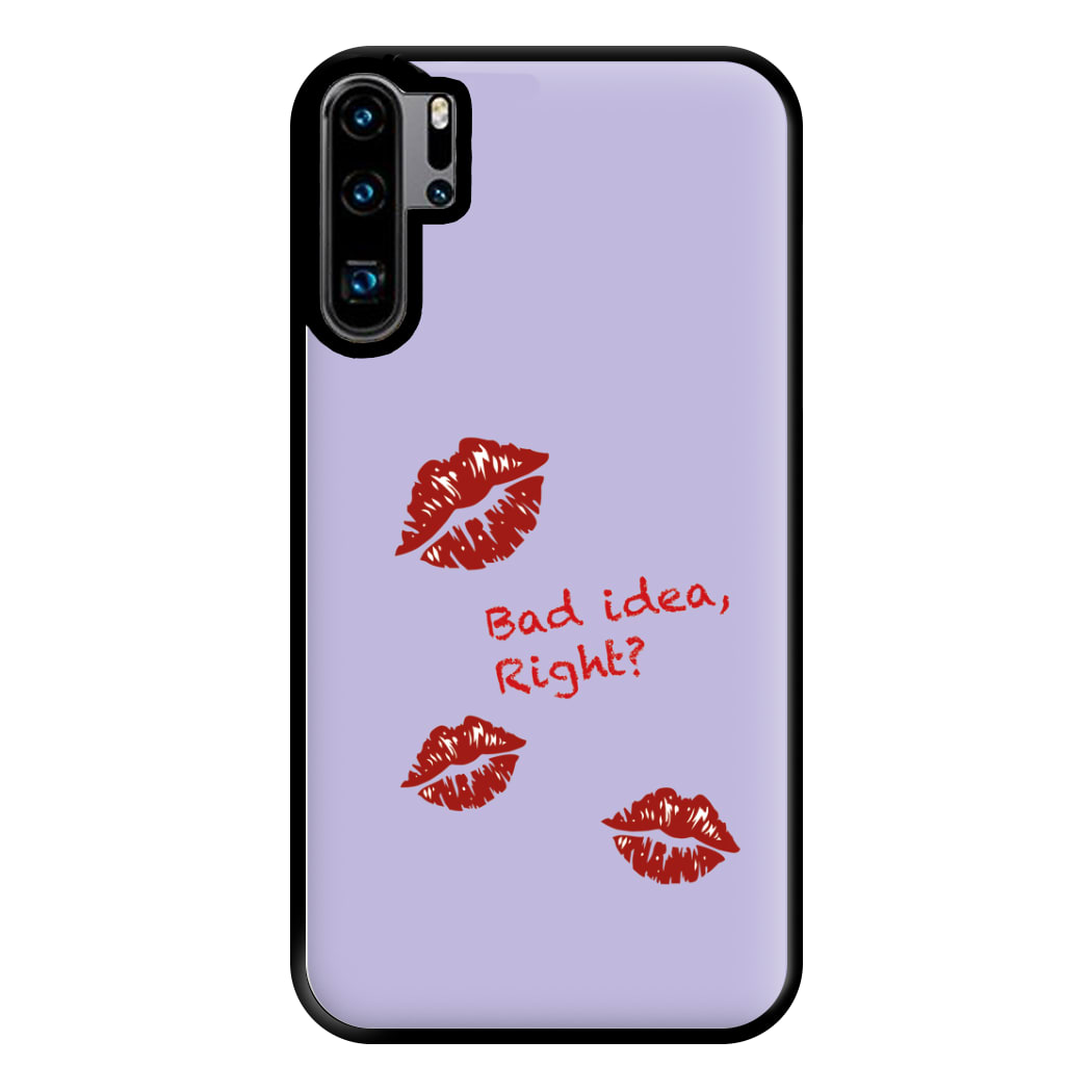 Bad Idea, Right? - Olivia Phone Case for Huawei P30 Pro