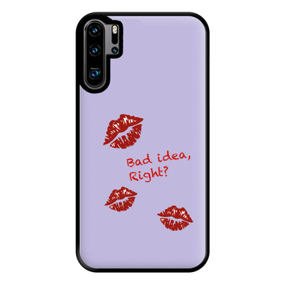 Bad Idea, Right? - Olivia Phone Case for Huawei P30 Pro