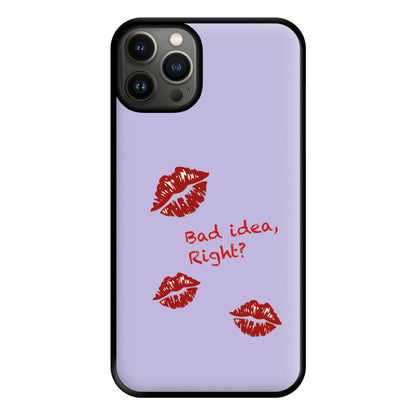 Bad Idea, Right? - Olivia Phone Case for iPhone 13