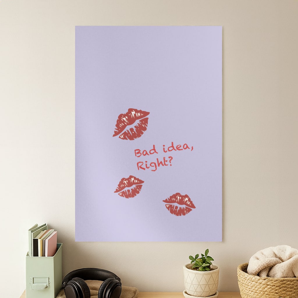 Bad Idea, Right? - Olivia Poster