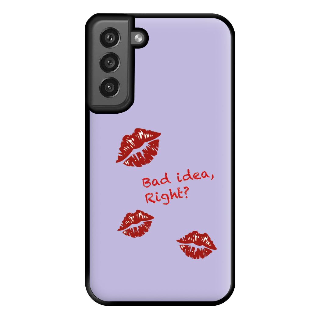 Bad Idea, Right? - Olivia Phone Case for Galaxy S21FE