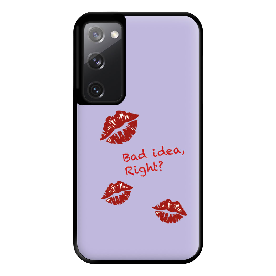 Bad Idea, Right? - Olivia Phone Case for Galaxy S20FE