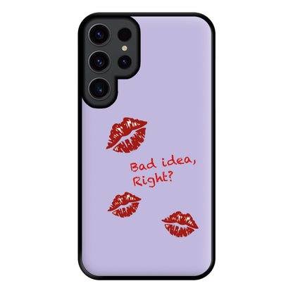 Bad Idea, Right? - Olivia Phone Case for Galaxy S23 Ultra