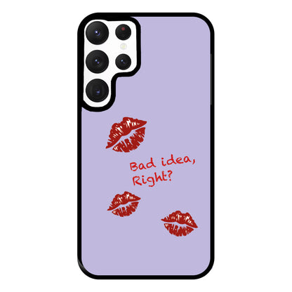 Bad Idea, Right? - Olivia Phone Case for Galaxy S22 Ultra