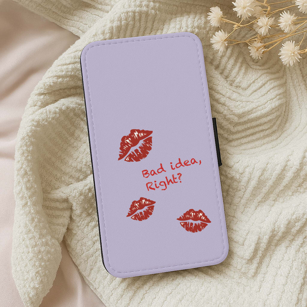 Bad Idea, Right? - Olivia Wallet Phone Case