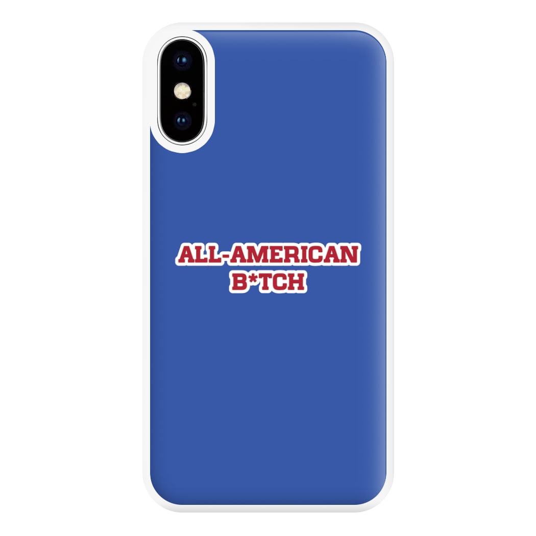 All American B*tch - Olivia Phone Case for iPhone XS Max