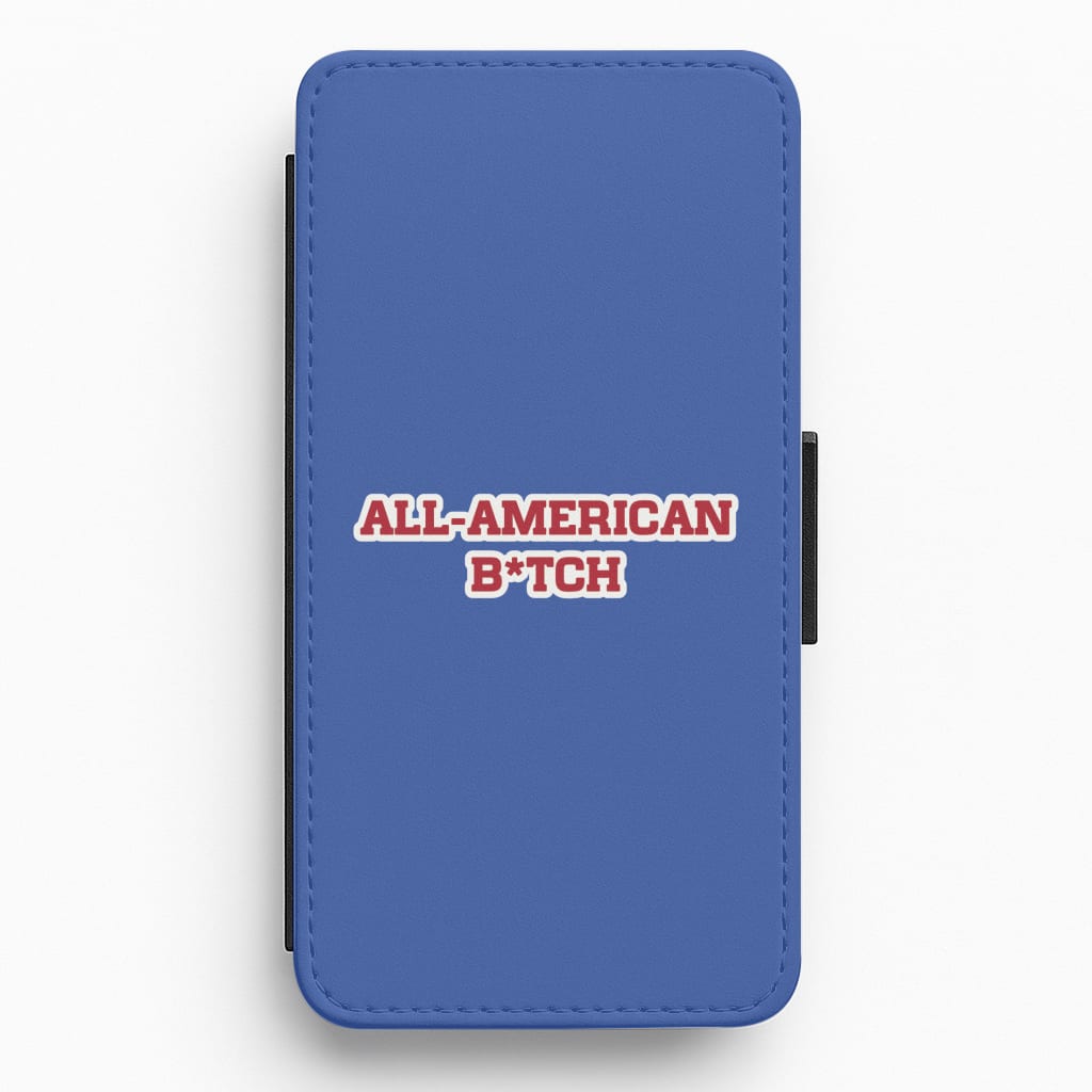 All American B*tch - Olivia Flip / Wallet Phone Case