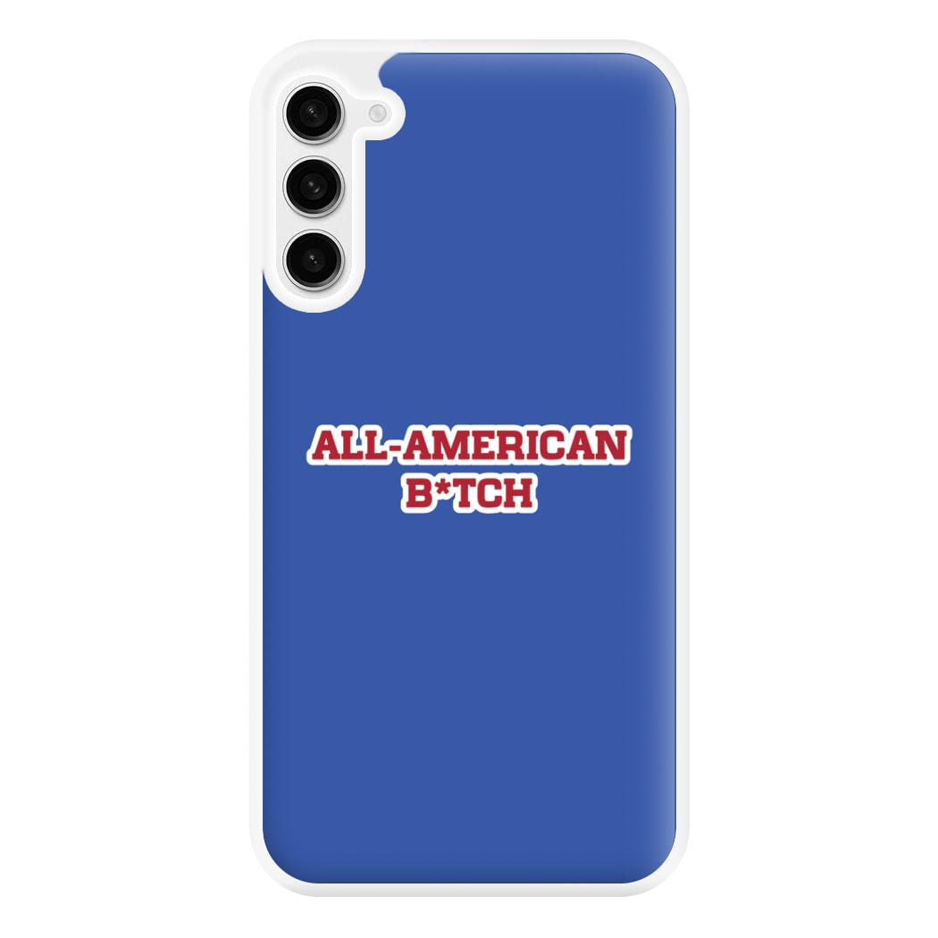 All American B*tch - Olivia Phone Case for Galaxy S23FE