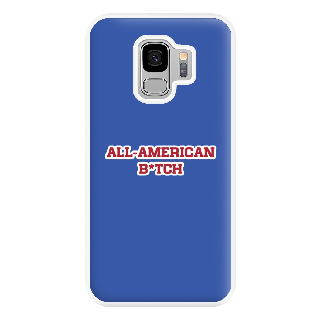 All American B*tch - Olivia Phone Case for Galaxy S9 Plus