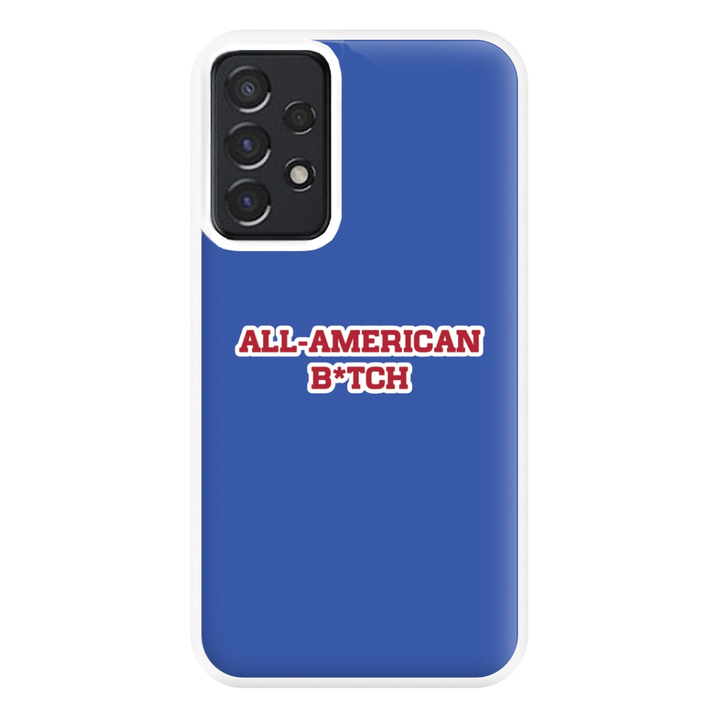 All American B*tch - Olivia Phone Case for Galaxy A52 / A52s