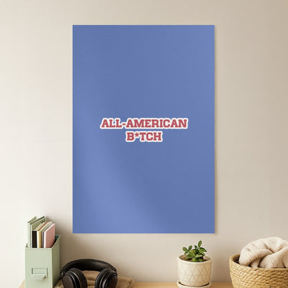 All American B*tch - Olivia Poster
