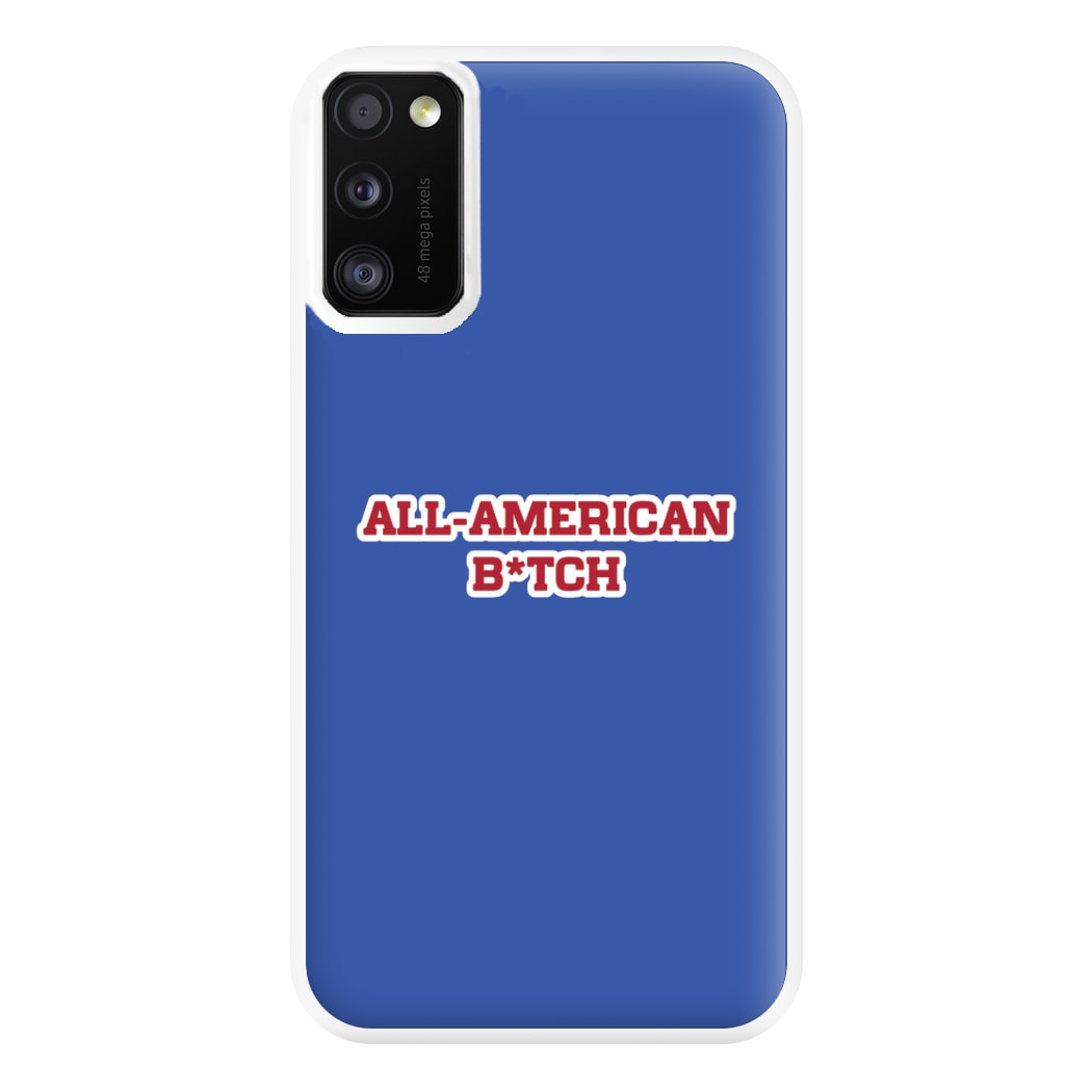 All American B*tch - Olivia Phone Case for Galaxy A41