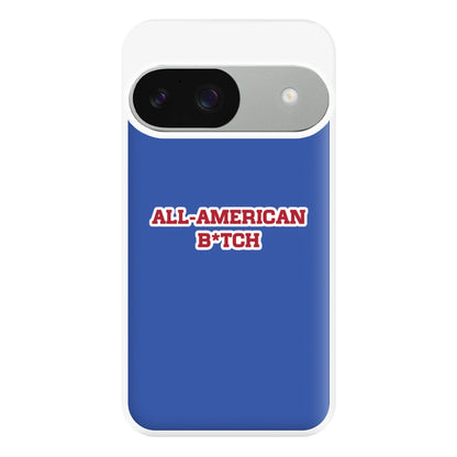 All American B*tch - Olivia Phone Case for Google Pixel 9 / 9 Pro