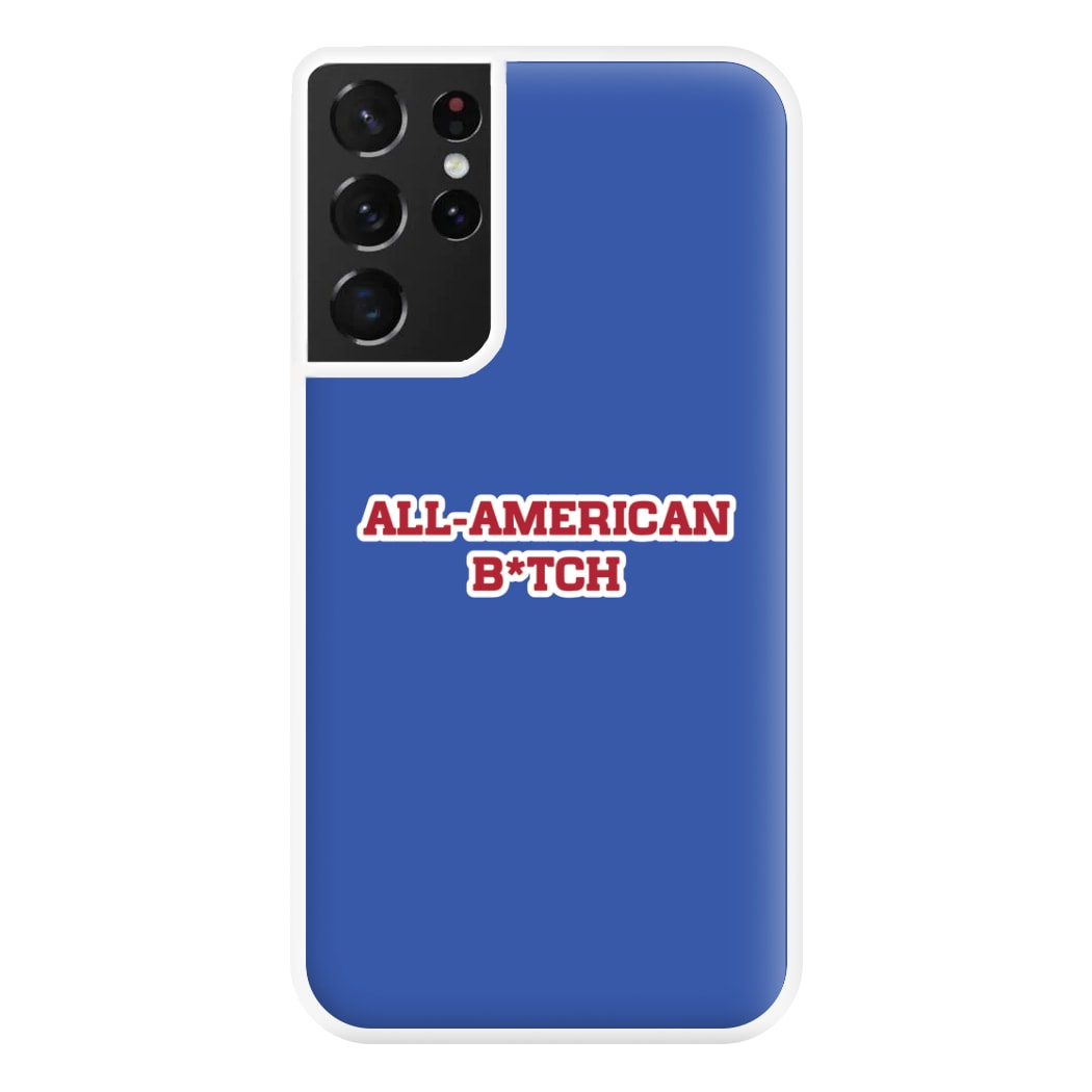 All American B*tch - Olivia Phone Case for Galaxy S21 Ultra