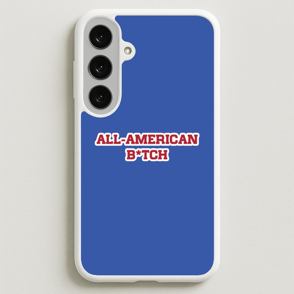 All American B*tch - Olivia Phone Case for Galaxy S25FE