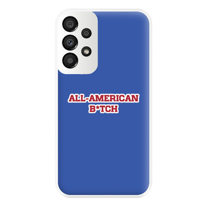 All American B*tch - Olivia Phone Case for Galaxy A33